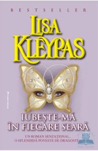 iubeste-ma in fiecare seara - Seria Hathaways - Lisa Kleypas - poveşti cu parfum de levănţică