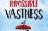 The Impossible Vastness of Us by Samantha Young