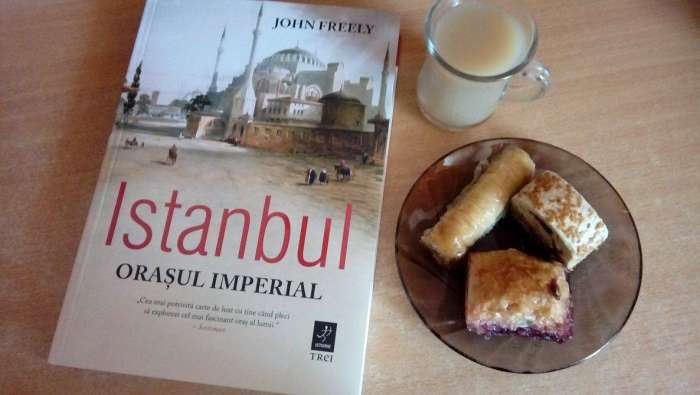 Istanbul. Orașul imperial de John Freely