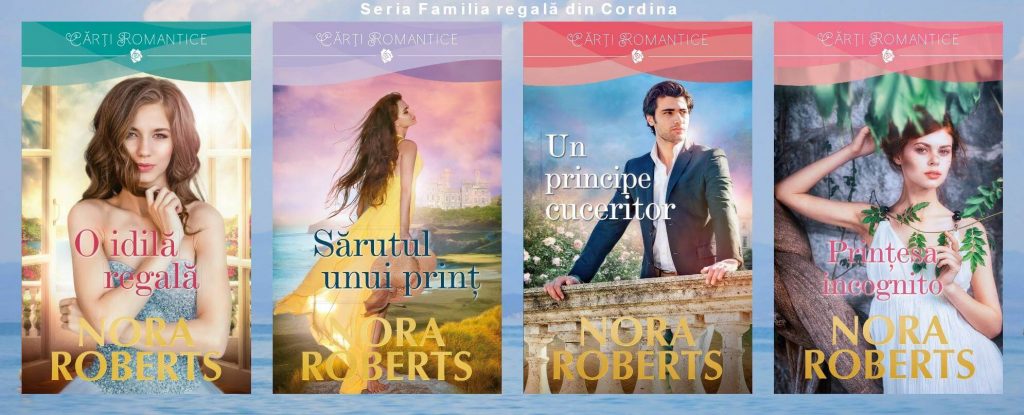  Seria Familia regală din Cordina de Nora Roberts-Colectia Carti Romantice