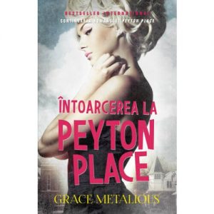  Întoarcerea la Peyton Place - Editura Litera - Return to Peyton Place (1961)