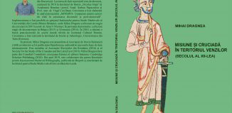 Misiune şi cruciadă în teritoriul venzilor (secolul al XII-lea) - Mihai Dragnea