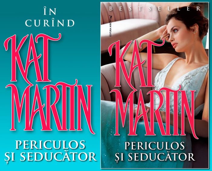 Periculos şi seducător de Kat Martin