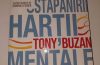 Arta stăpânirii hărții mentale de Tony Buzan