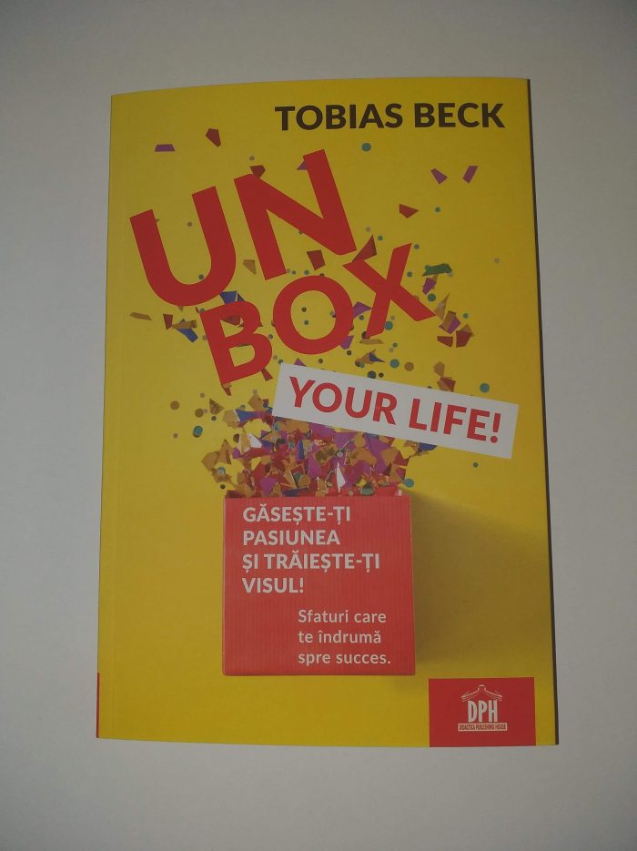 Unbox Your Life de Tobias Beck