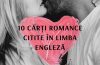 10 cărți romance citite în limba engleză