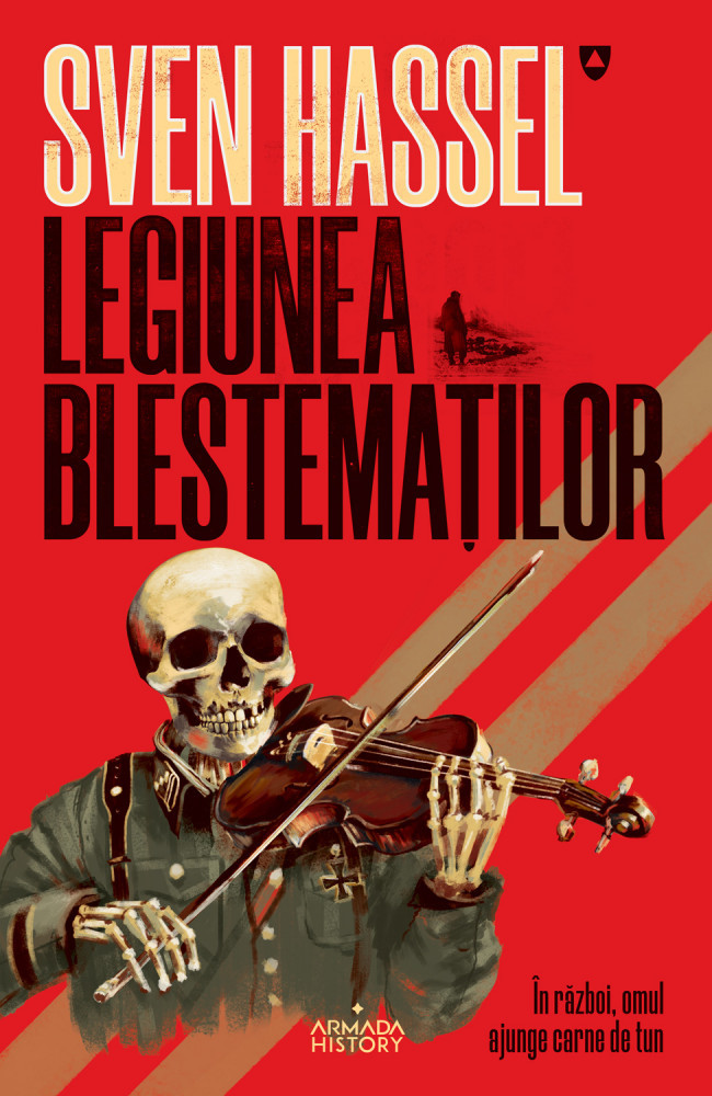 Legiunea Blestemaților de Sven Hassel - Editura Nemira