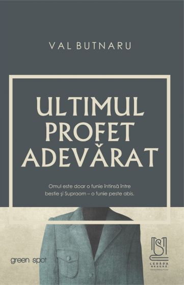 Ultimul profet adevărat de Val Butnaru - Editura Lebăda Neagră