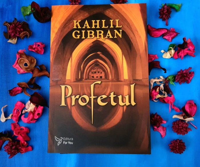 Profetul de Kahlil Gibran - Editura FOR YOU - recenzie