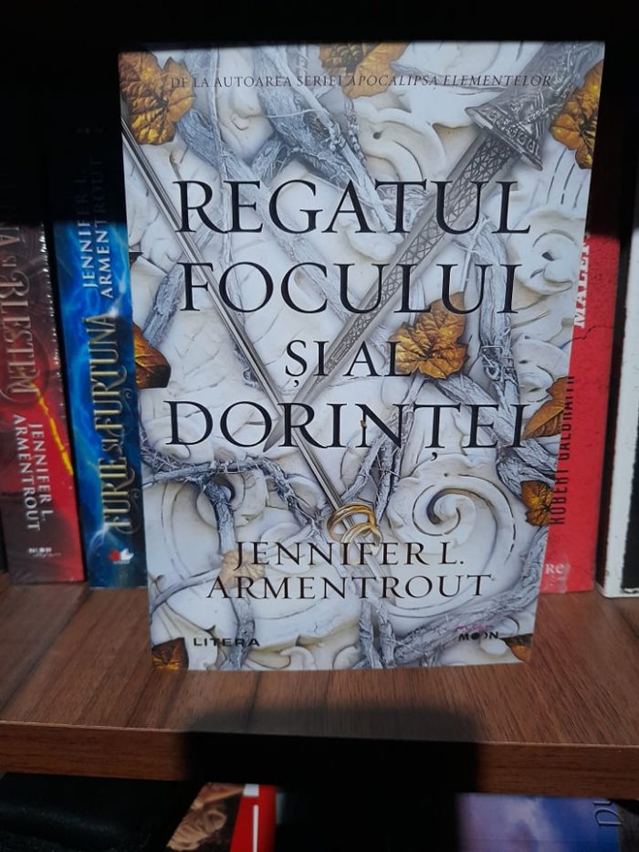 Regatul focului și al dorinței - Jennifer L. Armentrout - Editura Litera - recenzie