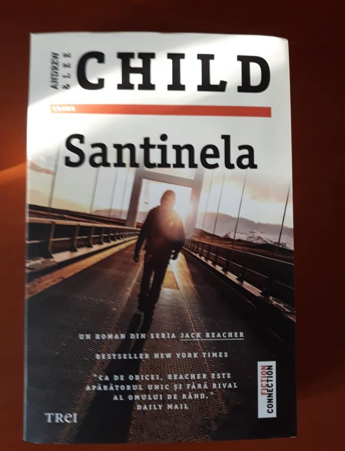 Santinela de Andrew&Lee Child - Editura Trei - recenzie