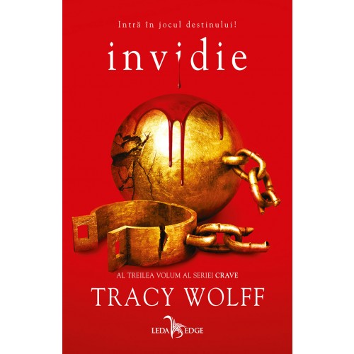 Invidie (al treilea volum al seriei Crave) de TRACY WOLFF - noutăți editoriale