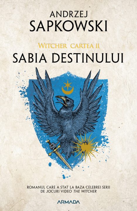 Sabia destinului (Witcher Cartea II) de Andrzej Sapkowski - Editura Nemira - recenzie