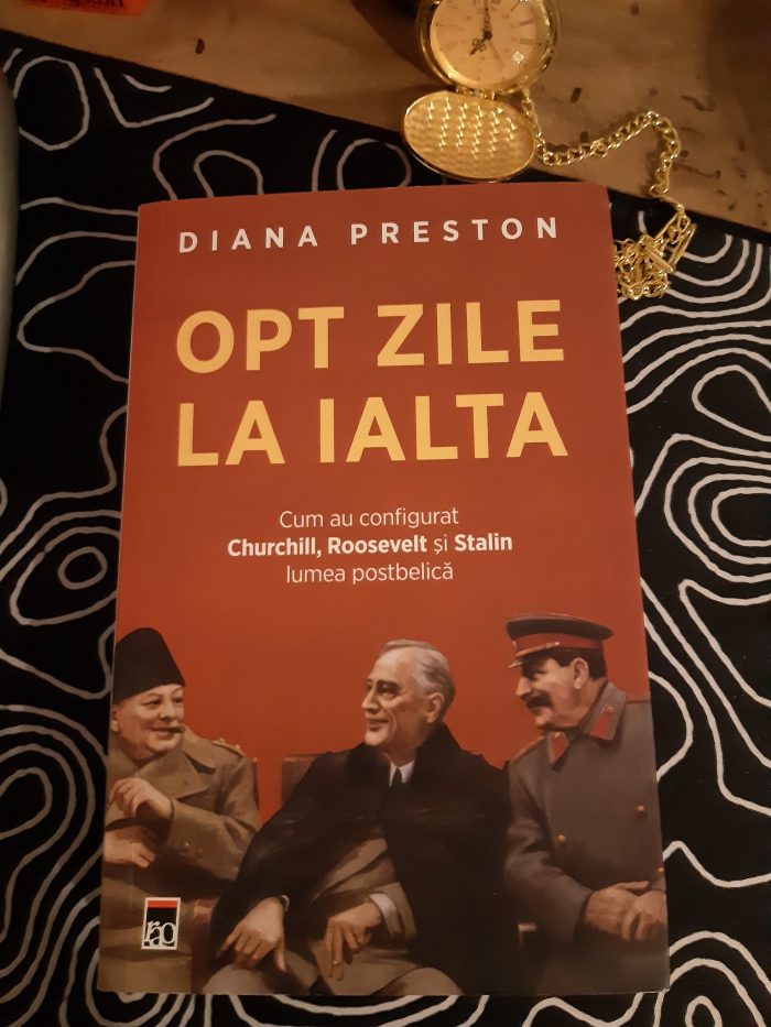 Opt zile la Ialta de Diana Preston - Editura Rao - recenzie