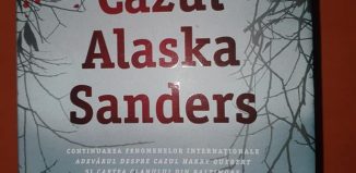 Cazul Alaska Sanders de Joel Dicker - Editura Trei - recenzie