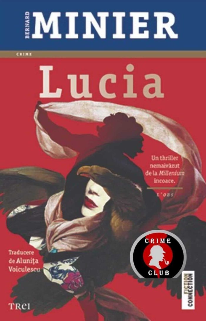 Lucia - Bernard Minier - Editura Trei - recenzie
