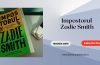 Impostorul - Zadie Smith - Editura Litera - recenzie