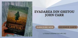 Evadarea din ghetou - John Carr - Editura Litera - recenzie