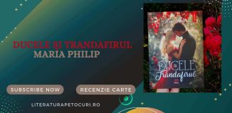 Ducele și Trandafirul - Maria Philip - recenzie    