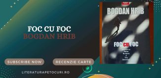 Foc cu foc - Bogdan Hrib - recenzie