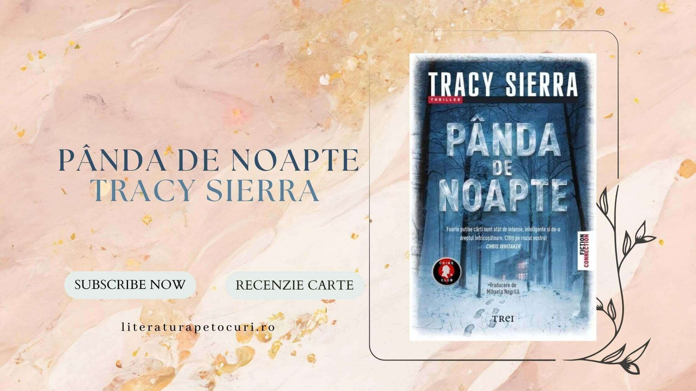 Pânda de noapte – Tracy Sierra – recenzie